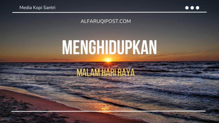 Menghidupkan Malam hari raya